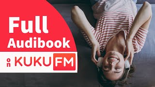 How to Listen Full Audiobooks Free on KUKU FM [upl. by Naej259]