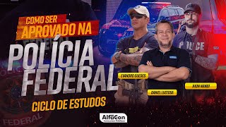 PODCAST  Como ser aprovado na Polícia Federal  Ciclo de Estudos  AlfaCon [upl. by Esinrahc]