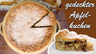 gedeckter Apfelkuchen  traditionell und lecker wie bei Oma [upl. by Ruenhs]