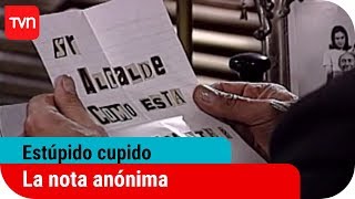 La nota anónima  Estúpido cupido  T1E76 [upl. by Ssac623]