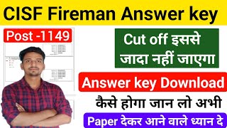 CISF Fireman Answer key Download  Cut off 2023  cisf fire cut off इससे जादा नहींToday big update [upl. by Arihsak]