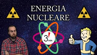 ENERGIA NUCLEARE  Te lo spiego in 3 minuti [upl. by Schrader]