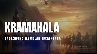 KRAMAKALA BACKSOUND GAMELAN NUSANTARA   Epic Cinematic Gamelan Nusantara [upl. by Laney922]