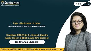 Mechanism of Labor I Dr Shonali Chandra I OBGYN I StupireMed [upl. by Keele]