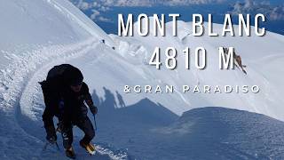 Mont Blanc  Climbing Mont Blanc amp Gran Paradiso in 2024 [upl. by Ynnij495]