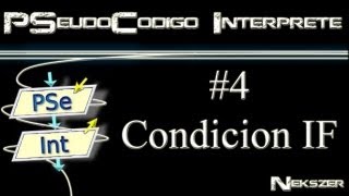 Tutorial PSeInt 4  Condición Si [upl. by Doscher]