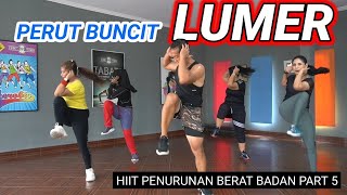 MENGECILKAN PERUT BUNCIT  HIIT PENURUNAN BERAT BADAN PART 5 [upl. by Odanref]