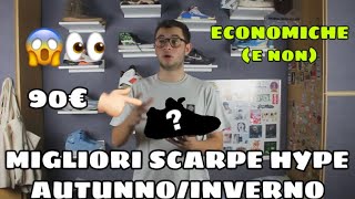 TOP SCARPE INVERNALI HYPE ECONOMICHE E NON 2019 [upl. by Holleran768]