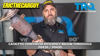 EricTheCarGuy Explains Check Engine Codes  P0420 Catalyst System Efficiency Below Threshold [upl. by Nagol921]