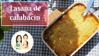 Receta Paso A Paso Lasana de calabacín y pollo ¡Riquísima y jugosa [upl. by Flossie]