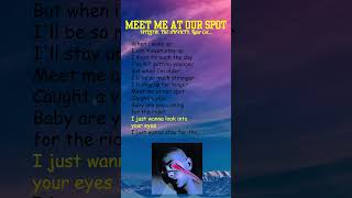 WILLOW THE ANXIETY Tyler Cole  Meet Me At Our Spot Lyrics shorts [upl. by Sine454]