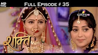 Shakti  Full Episode 35  With English Subtitles [upl. by Nagud]