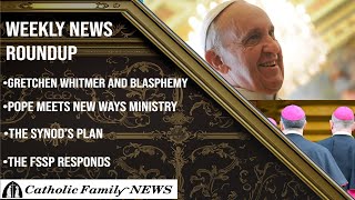 Weekly News Roundup October 17th 2024  Pope Francis Meets New Ways Ministry More Blasphemy [upl. by Nananne880]