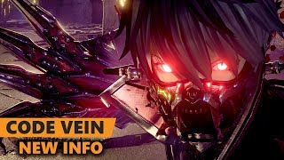 Code Vein New Gameplay Soulsborne Combat New Info [upl. by Linehan]