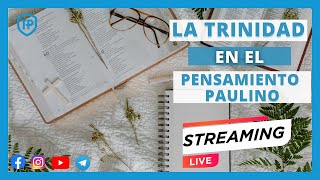 La Trinidad en el Pensamiento Paulino [upl. by Arreic]