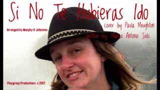 Si No Te Hubieras Ido cover by Paula Moughton amp The Johnston Project [upl. by Retsof207]