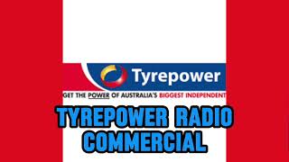 Tyrepower Radio Commercial [upl. by Eladnor]