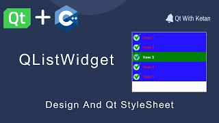 Qt QListWidget  Design Using Qt Stylesheet  QSS  Qt C  Qt Creator  Qt Tutorial [upl. by Ahtnams]