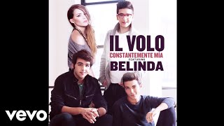 Il Volo  Constantemente Mía ft Belinda [upl. by Agosto]