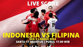 🔴 LIVE SCORE  INDONESIA VS FILIPINA  MEN SEA V LEAGUE 2024 [upl. by Larret]