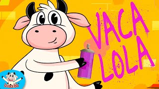 MI VACA SE LLAMA LOLA Canciones infantiles la vaca Lola [upl. by Spillar]