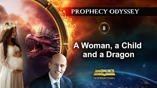 Prophecy Odyssey  08  A Woman a Child and a Dragon  Doug Batchelor [upl. by Kralc]