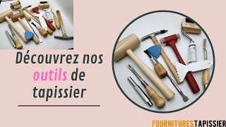 Outils de tapissier [upl. by Burwell]