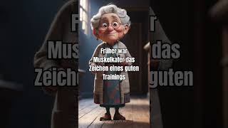 Früher war Muskelkater das Zeichen eines guten Trainings sprüche alter funnyshorts [upl. by Nnaeirual674]