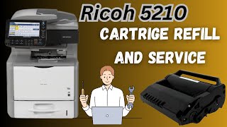 How To Ricoh 5210 Cartridge Refil and Service  Ricoh 5210 Ka Cartridge kesy Service or Refil Karein [upl. by Sylas363]