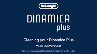 How to Clean your Dinamica Plus Espresso Machine Connected  ECAM37095TI [upl. by Heyward]