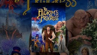 The Pilgrims Progress [upl. by Ivets]