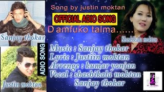 NEW TAMANG SELO SONG DAMFUKO TALMA BY JUSTIN MOKTAN SHASHIKALA MOKTAN SANJAY THOKAR [upl. by Enelrihs]