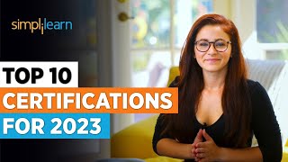 Top 10 Certifications For 2023  Highest Paying Certifications  Best IT Certifications Simplilearn [upl. by Gaughan866]