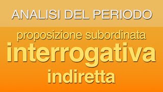 Proposizione interrogativa indiretta [upl. by Mayda]