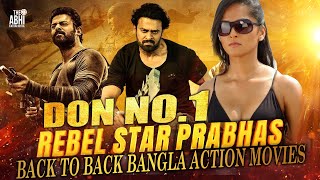 DON NO1  South Movie Bangla Dubbed  Prabhas  Anushka  New Release South Movie [upl. by Nesaj]