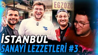 EFE UYGAÇ MESUTCAN TOMAY İSTANBUL SANAYİ LEZZETLERİNİ DENEDİK  3 İZLİYOR [upl. by Hgierb342]