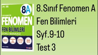 8SINIF FENOMEN A FEN BİLİMLERİ S910 TEST 3 [upl. by Noxaj418]