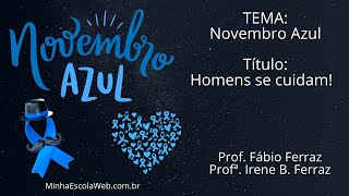 Música Novembro Azul  Combate ao Câncer de Próstata [upl. by Raskind]