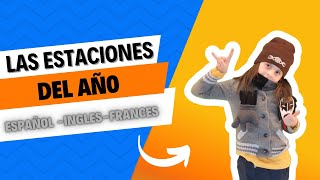 Las Estaciones del año Español Ingles Francés [upl. by Donica]