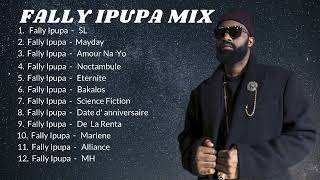 BEST OF FALLY IPUPA SLOW RHUMBA NONSTOP  Dj Ryder 254 ft Mayday SL Alliance Science Fiction [upl. by Inatsed]