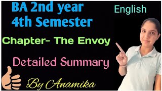 Chapter The EnvoyDetailed Summary BA 2nd year 4th semesterBy Anamika [upl. by Roht631]