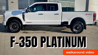 2024 F350 Platinum walkaround video [upl. by Ahcarb]