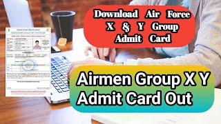 How to download Admit Card of Airforce X and Y Group [upl. by Silirama145]