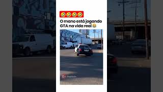 GTA na vida realo cara mandou d🤣🤣humor viralshorts gta gta5 [upl. by Doloritas427]