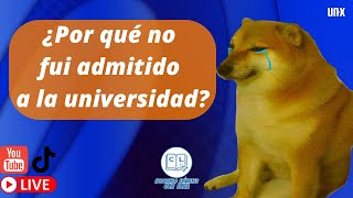 ¿Por qué no fui admitidx a la universidad [upl. by Adym247]