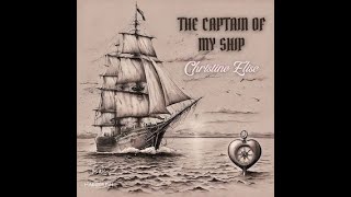 quotThe Captain Of My Shipquot By Christine Elise [upl. by Okun]