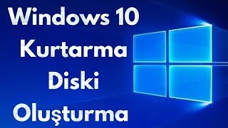 Windows 10 Kurtarma Diski Oluşturma Sesli Anlatım  Teknoloji Dünyası [upl. by Casteel511]