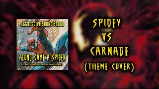 Aggressive Sound Squad  Carnage theme cover Spiderman 2000 cover [upl. by Verne]