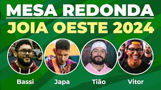 Mesa Redonda JOIA Oeste 2024  Bassi Japa Tião e Vitor [upl. by Yecaj]