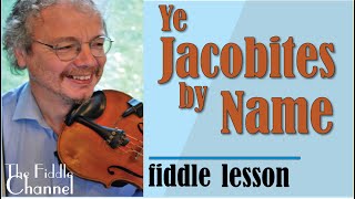 Ye Jacobites by name fiddle lesson [upl. by Ylrad]